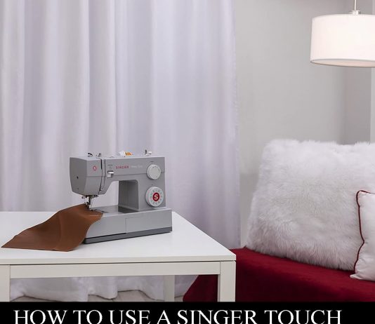 How to Use a Singer Touch and Sew Machine