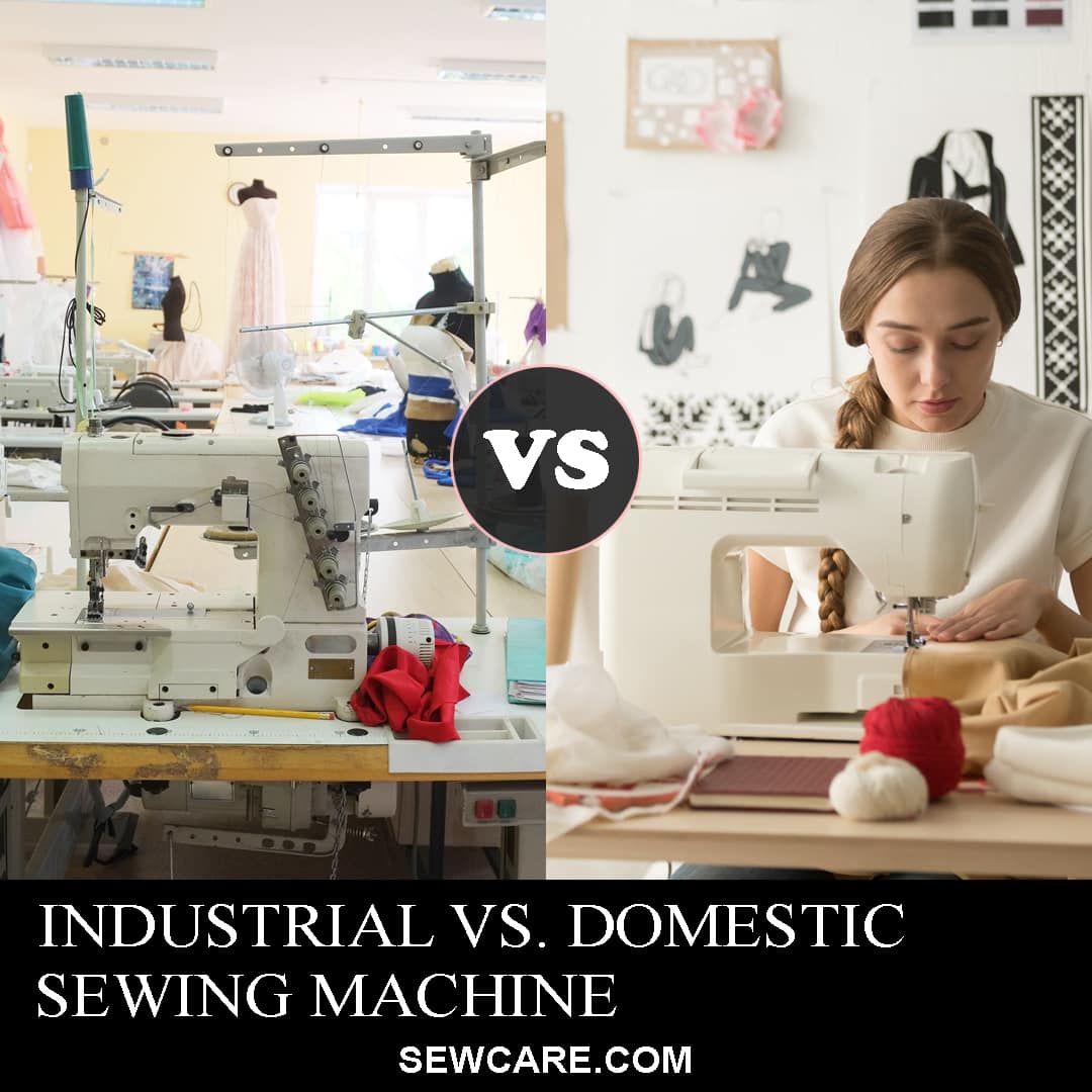 Industrial vs. Domestic Sewing Machine