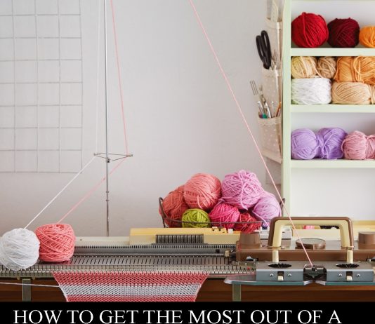How to Get the Most Out of a Brother Knitting Machine – Top 5 Tips
