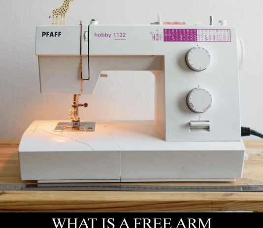 What is a Free Arm Sewing Machine – Beginner’s Handbook